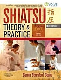 Shiatsu Theory and Practice (Package, 3 Rev ed)