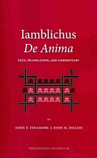 Iamblichus de Anima: Text, Translation, and Commentary (Paperback)