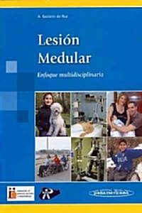 Lesion Medular/ Spinal Cord Injury (Paperback, 1st)