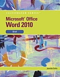 Microsoft Word 2010 Illustrated, Brief (Paperback)