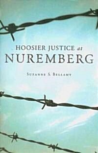 Hoosier Justice at Nuremberg (Paperback)