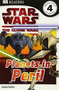 DK Readers L4: Star Wars: The Clone Wars: Planets in Peril (Paperback)