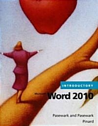 Microsoft Word 2010 Introductory (Spiral)