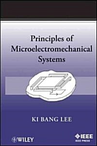 Principles of Microelectromechanical Systems (Hardcover)