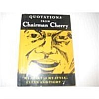 Quotations from Chairman Cherry (Paperback)