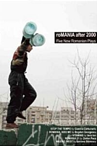 Romania After 2000: Five New Romanian Plays (Paperback)