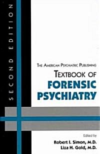 The American Psychiatric Publishing Textbook of Forensic Psychiatry (Hardcover, 2)