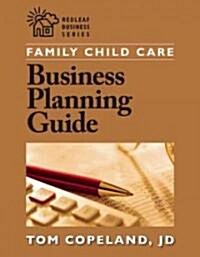 Family Child Care Business Planning Guide (Paperback)