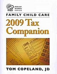 Family Child Care 2009 Tax Companion (Paperback)