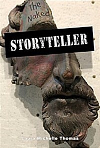 The Naked Storyteller (Hardcover)