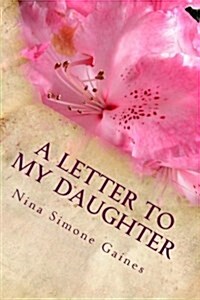 A Letter to My Daughter (Paperback)