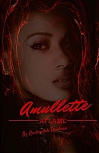 Amullette Aflame (Paperback)