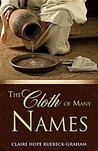 The Cloth of Many Names (Paperback)