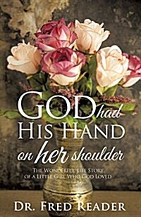 God Had His Hand on Her Shoulder (Paperback)