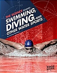 The Science Behind Swimming, Diving, and Other Water Sports (Paperback)