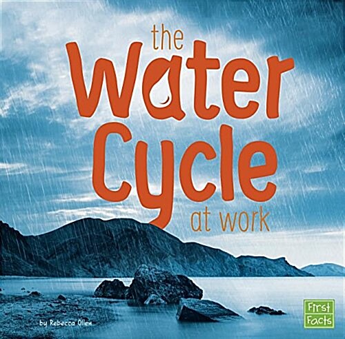 The Water Cycle at Work (Hardcover)