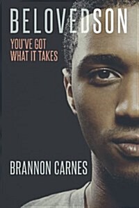 Beloved Son: Youve Got What It Takes (Paperback)