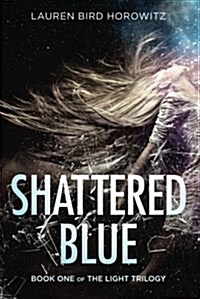 Shattered Blue (Paperback)