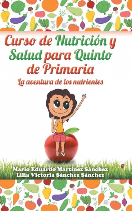 Curso de nutrici? y salud para quinto de primaria (Hardcover)