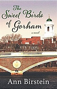 The Sweet Birds of Gorham (Paperback)