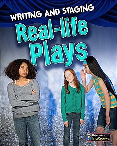 Writing and Staging Real-Life Plays (Paperback)