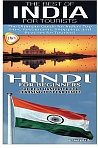 The Best of India for Tourists & Hindi for Beginners (Paperback)
