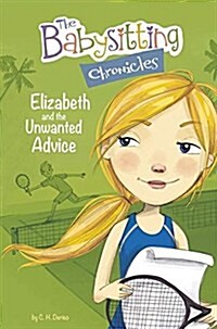 Elisabeth and the Unwanted Advice (Hardcover)