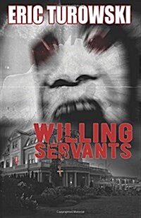 Willing Servants (Paperback)