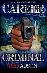 Career Criminal (Paperback)