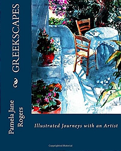 Greekscapes: Illustrated Journeys with an Artist (Paperback)