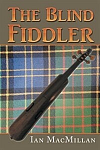 The Blind Fiddler (Paperback)