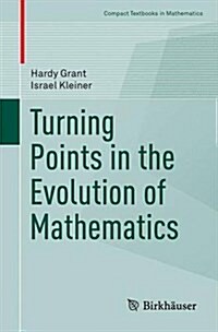 Turning Points in the History of Mathematics (Paperback, 2015)