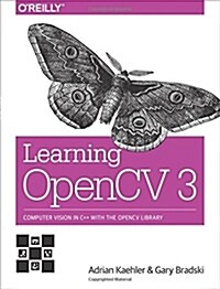 [중고] Learning Opencv 3: Computer Vision in C++ with the Opencv Library (Paperback)