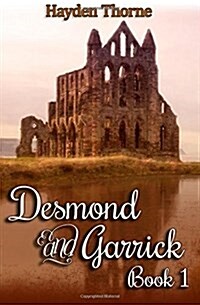Desmond and Garrick Book 1 (Paperback)