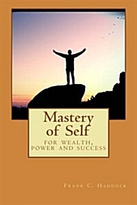 Mastery of Self (Paperback)