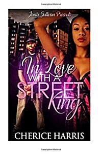 In Love with a Street King (Paperback)