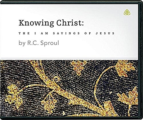Knowing Christ: The I Am Sayings of Jesus (Audio CD)