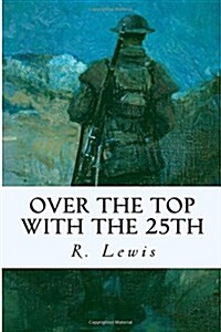 Over the Top with the 25th (Paperback)
