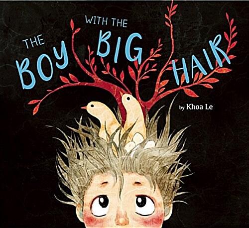 BOY WITH THE BIG HAIR (Book)