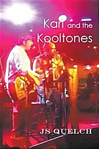 Karl and the Kooltones (Paperback)