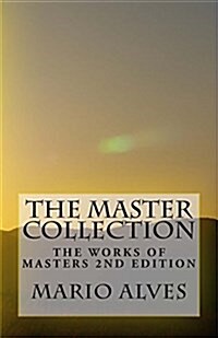 The Master Collection: The Works of Masters (Paperback)