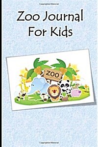 Zoo Journal for Kids (Paperback)