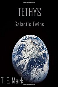 Tethys Galactic Twins (Paperback)