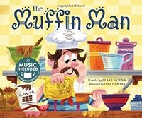 The Muffin Man (Library Binding)