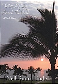 Writing My Way Around the World (Paperback)