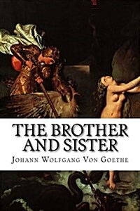 The Brother and Sister (Paperback)
