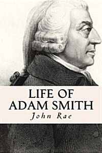 Life of Adam Smith (Paperback)