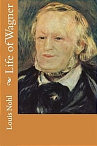 Life of Wagner (Paperback)