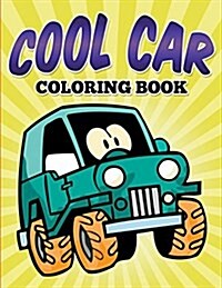 Cool Car Coloring Book (Paperback)