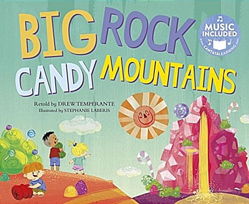 Big Rock Candy Mountains (Paperback)